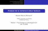 Analyse de la variance à deux facteurs - …irma.math.unistra.fr/.../M1Psycho/Cours2-M1Psycho.pdf · 2: Myriam Maumy-Bertrand Analyse de la variance à deux facteurs. Exemple L’anova