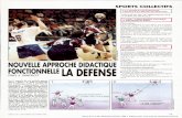 Repérage LA DEFENSE - UV2Suv2s.cerimes.fr/media/revue-eps/media/articles/pdf/70261-59.pdf · Au rugby : il plaque. ... (combinaison tactique défensive simple). ... touche. Le pressing