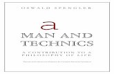 man & technics - The Avalon Libraryavalonlibrary.net/ebooks/Oswald Spengler - Man and Technics.pdf · oswald spengler a man and technics a contribution to a philosophy of life translated