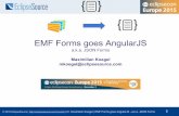 EMF Forms goes AngularJS - EclipseCon France2018 · © 2015 EclipseSource | | Dr. Maximilian Koegel | EMF Forms goes AngularJS - a.k.a. JSON Forms 2 Data is often viewed/edited in