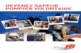 DEVENEZ SAPEUR POMPIER VOLONTAIRE - Accueil · - Secours routier - Secours aux blessés et aux asphyxiés ... de chef d’équipe et de chef d’agrès ; module opérationnel destiné