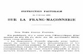Instruction pastorale sur la franc-maçonnerie LA FRANC-MAÇONNERIE. (1) Rédaivs, Éludes historiques et philosophique* sur (es trois fjrades de la Maçonnerie symbolique* — Voir,