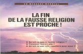 LAFIN DE LA FAUSSE RELIGION EST PROCHE!da-ip.getmyip.com/pdf/Old Publications/French/2006 - La fin de la... · calypse), aux chapitres 17 et 18, répond à cette question. Comment