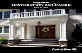Authentically beautiful. - Goodfellow · PDF fileAuthentically beautiful. Restoration Millwork ... Roofing • Siding • Windo WS • fence • Railing • t Rim • decking • foundation
