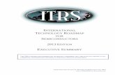 2013 E DITION - Semiconductor Industry Association · the international technology roadmap for semiconductors: 2013 link to itrs 2013 full edition details international technology