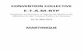 CONVENTION COLLECTIVE E.T.A.M-BTP - la force … etam 2012.pdf · LA MARTINIQUE 2 SOMMAIRE ... MAITRISE DU BATIMENT, DES TRAVAUX PUBLICS ET ACTIVITES ANNEXES DE LA ... en immersion