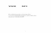 VUX SFI - .1 VUX SFI Kvalitetsredovisning f¶r vuxenutbildningen och SFI f¶r l¤s¥ret 2008/2009