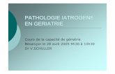 PATHOLOGIE IATROGENE EN GERIATRIE 2 - Cours …dr.piechnik.free.fr/site_original/doc/besancon/avril_2005/... · Modifications de résorption ... Diminution du péristaltisme gastro-intestinal