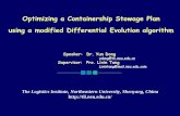 Optimizing a Containership Stowage Plan using a … · using a modified Differential Evolution algorithm ... using a modified (differential evolution) DE algorithm ... The weight