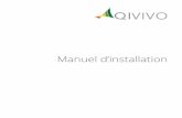 Manuel d’installation - qivivo.com · 2 Précautions • Lire attentivement cette notice avant installation • Doit être installé selon les normes en vigueur, par un professionnel