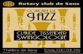 concert de Jazz - Accueil - Rotary Club de Sens€¦ · Le soir du 24 décembre sont offerts aux plus démunis et isolés un repas de fête et aux enfants ... Collège des Champs