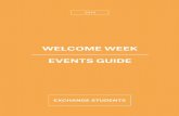 WELCOME WEEK EVENTS GUIDE - Politecnico di … · WELCOME WEEK EVENTS GUIDE 2014 EXCHANGE STUDENTS. WELCOME TO ... ized a Welcome Week, in which we have concen-trated all …