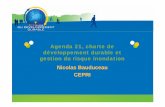 Agenda 21, charte de développement durable et … · développement durable et gestion du risque inondation Nicolas Bauduceau CEPRI. Aux origines de l’analyse: un double constat
