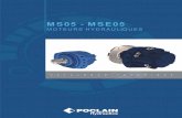 MS05 - MSE05 - poclain-hydraulics.com · 21/04/2017 3 Hydrobase et Options Freinage Moteur palier Moteur roue distributions Modularité et Code commercial SOMMAIRE POCLAIN …