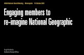 AIGA National Board Meeting Minneapolis 10 October …presentations.dubberly.com/AIGA_Re-imagining_NatGeo.pdf · ubberly esign Office Engaging members to re-imagine National Geographic