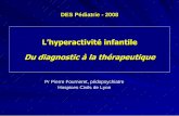 L’hyperactivité infantile Du diagnostic à la thérapeutique · travail et la planification motrice (profil SCAD) – WISC - IV : c hute de la vitesse de traitement et en mémoire
