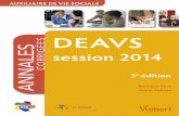 DEAVS ANNALES session 2014 - Decitre.fr · et le QCM du DC 4 Présentation des épreuves 1. ... Maladies infectieuses de l’enfant (rougeole, rubéole, varicelle, oreillons, coqueluche)