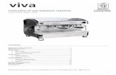 Instruction of use espresso machine - … · VIVA Features ... Reneka international France – - Ph AUS 1300 324 111 NZ - 0800 324 111. ... E. Repeat operations A, C and D to memorise