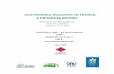 SUSTAINABLE BUILDING IN FRANCE: A …iisbe.org/sbconferences/France_SB_Report_SB08.pdf · SUSTAINABLE BUILDING IN FRANCE: A PROGRESS REPORT Prepared for the SB08 Conference Melbourne,