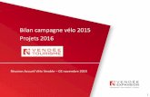 Bilan campagne vélo 2015 Projets 2016 - Vendée …tourisme.vendee-expansion.fr/media/presentation... · 1.8 - Bilan Tournée Evènementielle : « Gagnez un vélo à assistante ...