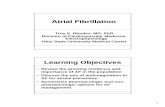 Atrial Fibrillation Final Handouts - OSU Center for ... - Atrial Fibrillation Final... · 1 Atrial Fibrillation Troy E. Rhodes, MD, PhD Division of Cardiovascular Medicine, Electrophysiology