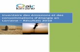 Inventaire des émissions et des - air-lorraine.org · Inventaire des émissions et des consommations d’énegie en Loaine – Résultats 2010 1 Introduction ... outils techniques