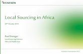 Local Sourcing in Africa - SANEC PM Visit - 29_10_14 .… · Local Sourcing in Africa 60% by 2020 HEINEKEN / BRALIMA