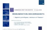 REMUNERATION DES DIRIGEANTS - · PDF fileRapport Bouton (septembre 2002) 5. ... Loi de Sécurité Financière (loi LSF ou loi MER) du 1. er . août 2003 ... Cass. Com. 10 fév 1998)