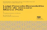 BENEDETTO Luigi Foscolo Benedetto Livre de messire Marco Poloedizionicafoscari.unive.it/media/pdf/book/978-88-6969-102-7/978-88... · Luigi Foscolo Benedetto, Livre de messire Marco