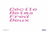 Cécile Reims Fred Deux - urdla.com · (communiqué de presse de l’exposition). - - - ... de Paul Klee en 1948. Chacun de ses dessins commence par une tache, à l’encre de Chine