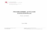 PROGRAMME D’ETUDE VIOLONCELLE - … · In : La technique du violoncelle vol.2 Feuillard, page 15 (Edition Delrieu) Grützmacher, Friedrich No.67, Allegro marciale en fa maj. ( q