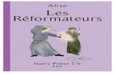 Alixe - hp7troisquart.free.frhp7troisquart.free.fr/download/HP734_3_reformateurs_2017_11.pdf · Joanne K. Rowling. ... (PDF, EPUB et MOBI) ... Les Animaux fantastiques re(1 édition)