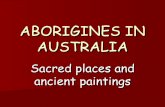 ABORIGINES IN AUSTRALIA - my-teacher.fr · Ayers Rock (Uluru) in Kata Tjuta National Park is an important sacred place for Aborigines