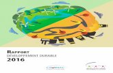RappoRt développement durable 2016 - cavimac.fr · Des achats responsables..... 30 Notre bilan. Les résultats ... Je relève la qualité du travail accompli par les . différents