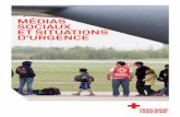 Médias sociaux et situations d’urgence - Canadian Red … · l’utilisation novatrice des médias sociaux comme outil de communication et de collecte d’information en situation