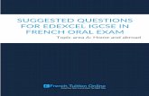 SUGGESTED QUESTIONS FOR EDEXCEL IGCSE IN FRENCH …efrenchtuitiononline.com/wp-content/uploads/2016/08/Suggested... · The 4FR0 Edexcel IGCSE in French exam has an oral component