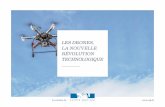 LES DRONES, LA NOUVELLE RÉVOLUTION … · (Tactical Unmanned Air Vehicle); les drones de combat appelés UCAV (Unmanned Combat Air Vehicle) ou les drones de transport, en cours de