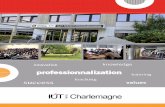 professionnalization training - iut-charlemagne.univ ...iut-charlemagne.univ-lorraine.fr/sites/iut-charlemagne.univ... · IUT Nancy-Charlemagne is located a 15-minute walk from Nancy
