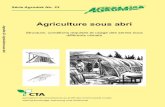 Agrodok-23-Agriculture sous abriagro-planet.e-monsite.com/medias/files/agriculture-sous-abri-1.pdf · 33. L’élevage de canards P, F, A ... gestion du climat en serre justifie des