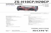 ZS-H10CP/ · PDF fileSony Corporation Personal Audio Division Published by Sony Techno Create Corporation US Model Canadian Model ZS-H10CP E Model ZS-H20CP AUDIO POWER SPECIFICATIONS