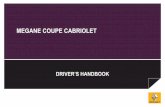 MEGANE COUPE CABRIOLET - Renaultgb.e-guide. MEGANE COUPE CABRIOLET. A passion for performance ELF,