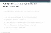 Chapitre III : Le système de rémunérationlhonore.h.l.f.unblog.fr/files/2008/08/ch-iii-remuneration.pdf · Introduction :Les limites de la rémunération . 12 ... Les méthodes