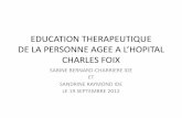EDUCATION THERAPEUTIQUE DE LA PERSONNE …ifsi.charlesfoix.blog.free.fr/public/Semestre_3/COURS_IFSI_19.09... · DE LA PERSONNE AGEE A L’HOPITAL ... • FICHES MEDICAMENTS . INR