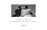 On ne badine pas avec l'amour - La Bibliothèque …beq.ebooksgratuits.com/vents-xpdf/Musset-badine.pdf · 2010-02-02 · pour la première fois à Paris, le 18 novembre 1861, ...