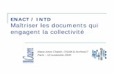 Maîtriser les documents qui engagent la collectivitéintd.cnam.fr/medias/fichier/marieanne_chabin__1258127760780.pdf · Paris – 10 novembre 2009. MA CHABIN ENACT-INTD - 10.11.09