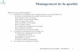 Management de la qualitéultimaweb.free.fr/.../Gaetan/Cours/Qualit%E9/cours_qualit%E9_04-05.… · Management de la qualité - Joël Mosca 1 Plan du cours de la partie 1 Introduction