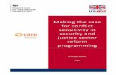 Making the case for conflict sensitivity in security and ... · Making the case for conflict sensitivity in security and justice sector reform programming Principal Author Rachel