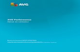 AVG Performance User Manualfiles-download.avg.com/.../avg_gse_uma_fr_ltst_05.pdf · Nous pensons en effet qu'avoir le contrôle, c'est pouvoir choisir. En€réalité, AVG ne cherche