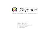 Glypheo - Prise en mainglypheo.com/_tutoriel_glypheo.pdf · d’une piste, cliquer sur l’icône puis choisir “Export to File”. La préservation du style est bien sûr prise