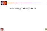 Wind Energy - Aerodynamicsesc.fsu.edu/documents/lectures/fall2006/EML4450L21.pdf · Sustainable Energy Science and Engineering Center Airfoil Terminology DU-93-W-210 Airfoil used